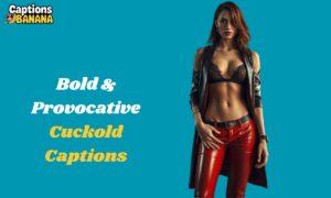 290+ Cuck Captions That Expose Your Hidden Desires