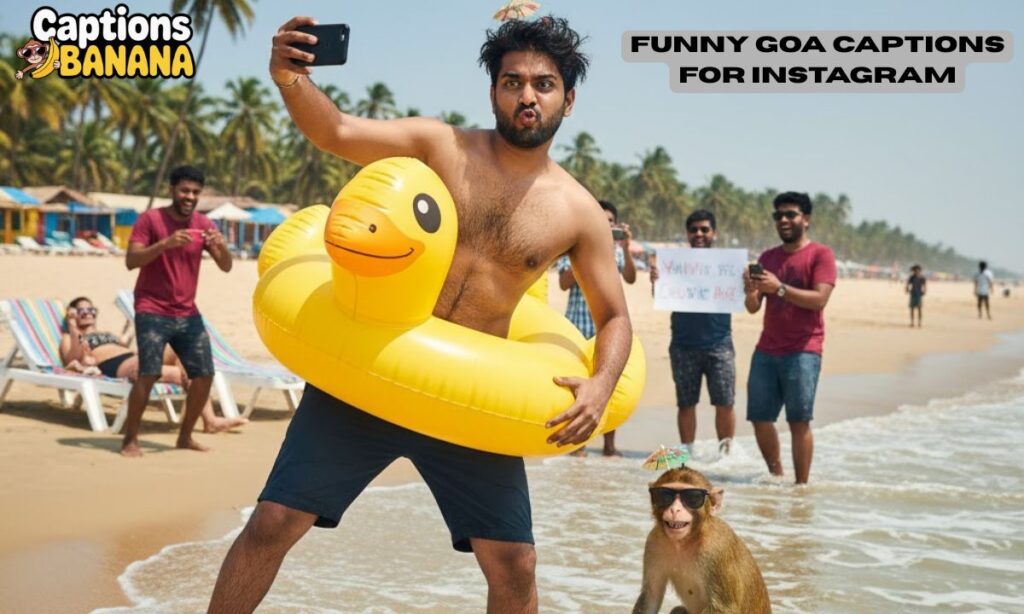 Funny Goa Captions for Instagram
