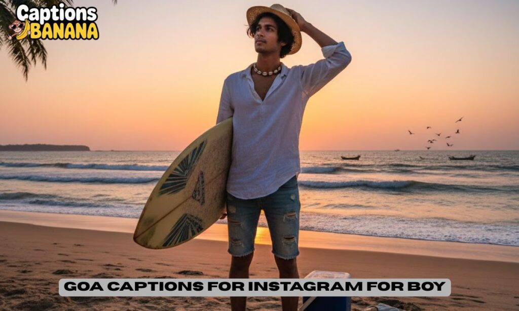Goa Captions for Instagram for Boy