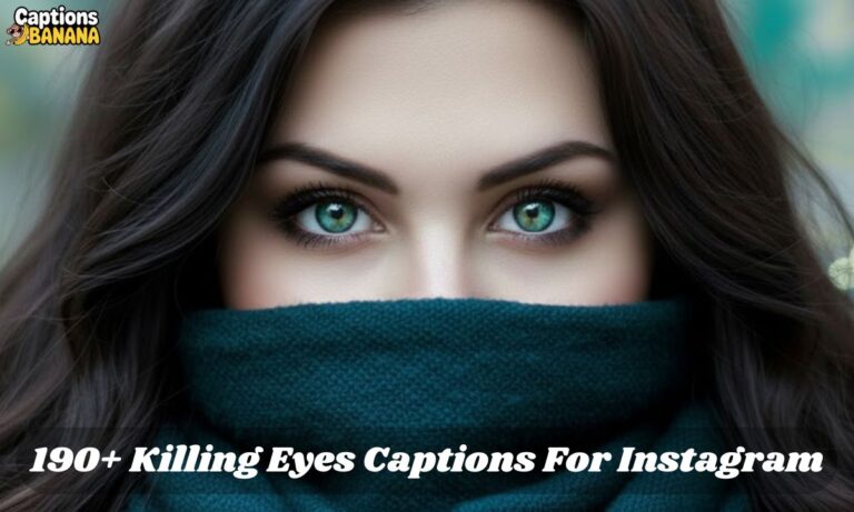 Killing Eyes Captions For Instagram