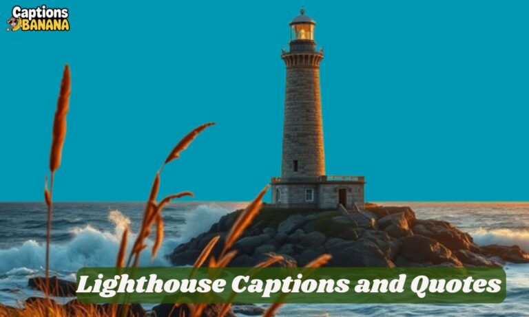 Lighthouse Captions and Quotes