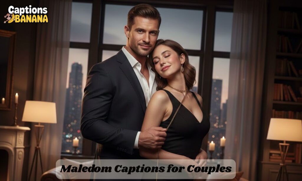 Maledom Captions for Couples