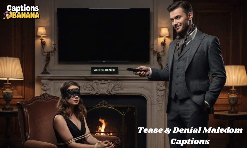 Tease & Denial Maledom Captions