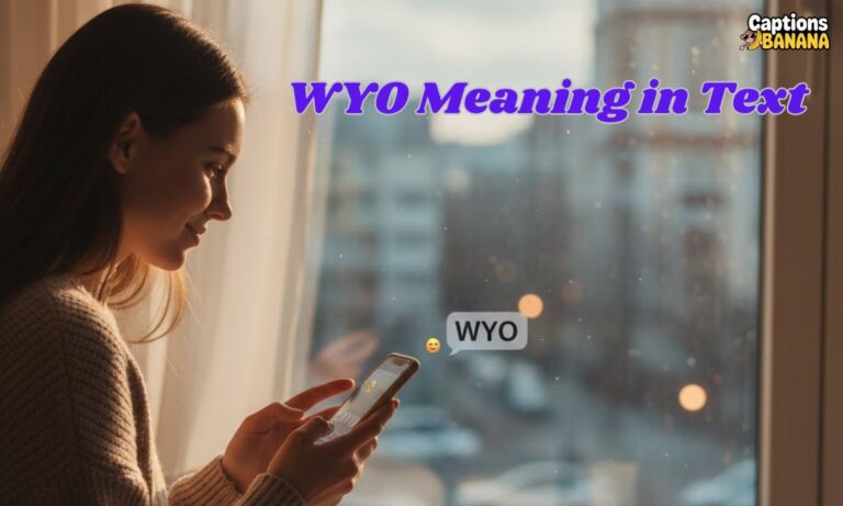 WYO Meaning in Text